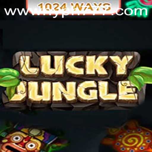 Explore the Thrilling World of LuckyJungle1024 with HYPH777